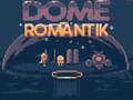 Spiel Dome Romantik