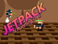 Spiel Jetpack Is Running Out