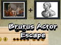 Spiel Brutus Actor Escape