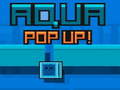 Spiel Aqua Pop Up