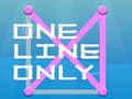Spiel One Line Only