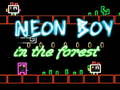 Spiel Neon Boy in the forest