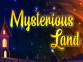 Spiel Mysterious Land