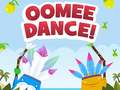 Spiel Oomee Dance
