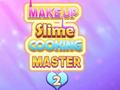 Spiel Make Up Slime Cooking Master 2
