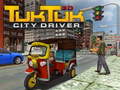 Spiel Tuk Tuk City Driver 3D