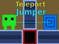 Spiel Teleport Jumper