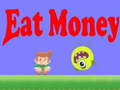 Spiel Eat Money