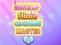 Spiel Makeup Slime Cooking Master 2