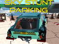 Spiel Sky stunt parking