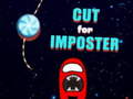 Spiel Cut for Imposter
