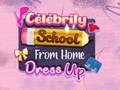 Spiel Celebrity School From Home Dress Up