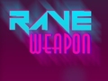 Spiel Rave Weapon
