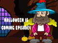 Spiel Halloween Is Coming Episode4