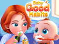Spiel Baby Good Habits