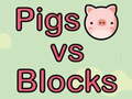 Spiel Pigs vs Blocks