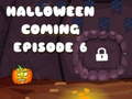Spiel Halloween is Coming Episode 6