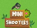 Spiel Mini Shooters