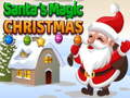 Spiel Santa's magic Christmas
