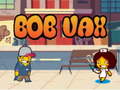 Spiel Bob Vax