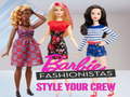 Spiel Barbie Fashionistas Style Your Crew