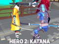 Spiel Hero 2: Katana