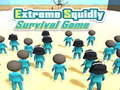 Spiel Extreme Squidly Survival Game