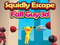 Spiel Squidly Escape Fall Guy 3D