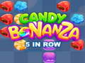 Spiel Candy Bonanza 5 in Row
