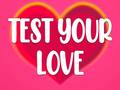 Spiel Test Your Love