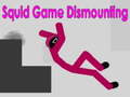 Spiel Squid Game Dismounting