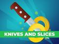 Spiel Knives and Slices