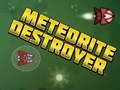Spiel Meteorite Destroyer