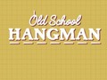Spiel Old School Hangman