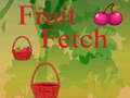 Spiel Fruit Fetch