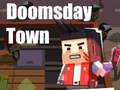 Spiel Doomsday Town