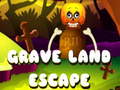 Spiel Grave Land Escape