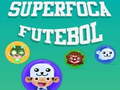 Spiel SuperFoca Futeball