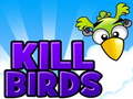 Spiel Kill Birds
