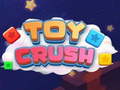 Spiel Toy Crush
