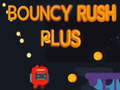 Spiel Bouncy Rush Plus