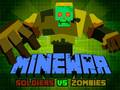 Spiel Minewar Soldiers vs Zombies