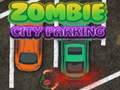 Spiel Zombie City Parking