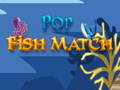 Spiel Pop Fish Match 