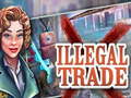 Spiel Illegal Trade