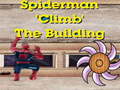 Spiel Spiderman Climb Building
