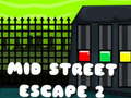 Spiel Mid Street Escape 2