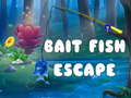 Spiel Bait Fish Escape