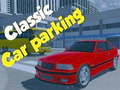 Spiel Classic Car Parking 