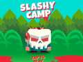 Spiel Slashy Camp